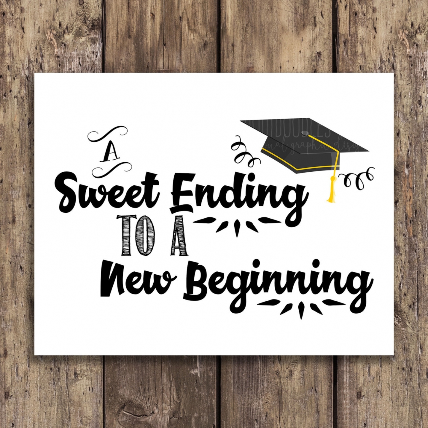 A Sweet Ending To A New Beginning Graduation Free Printable FREE