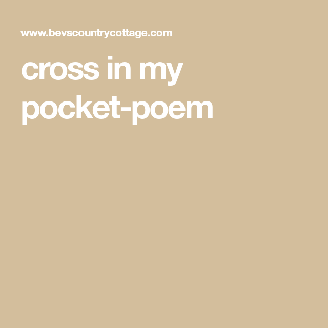 Cross In My Pocket Poem Christian Quotes