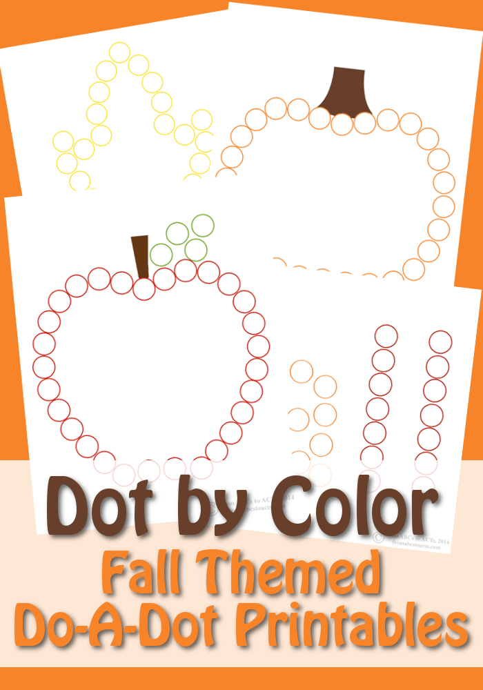 Dot By Color Fall Do A Dot Printables From ABCs To ACTs