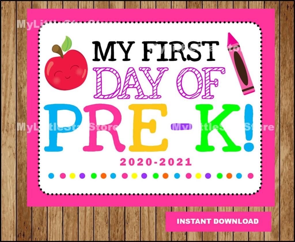 First Day Of Pre K Free Printable Sign Free Printable Vrogue co