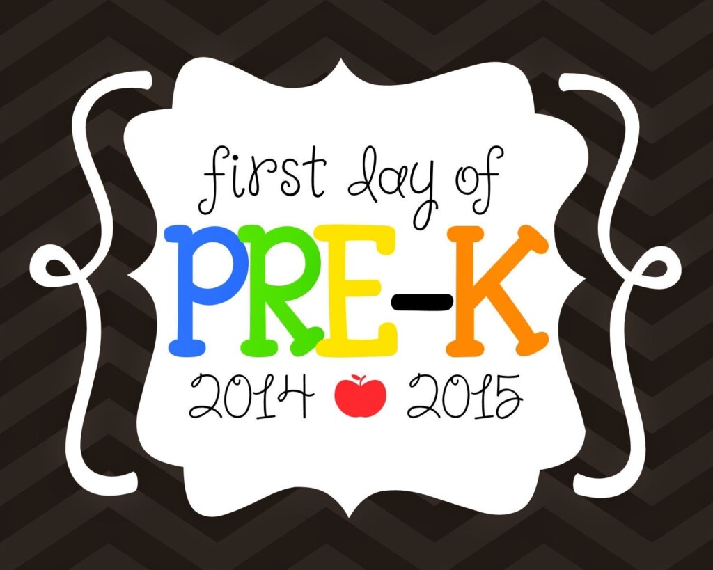 First Day Of Prek Sign Free Printable Free Templates Printable