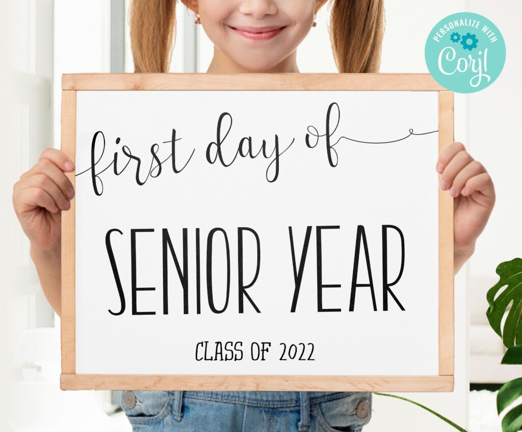 First Day Of Senior Year Free Printable