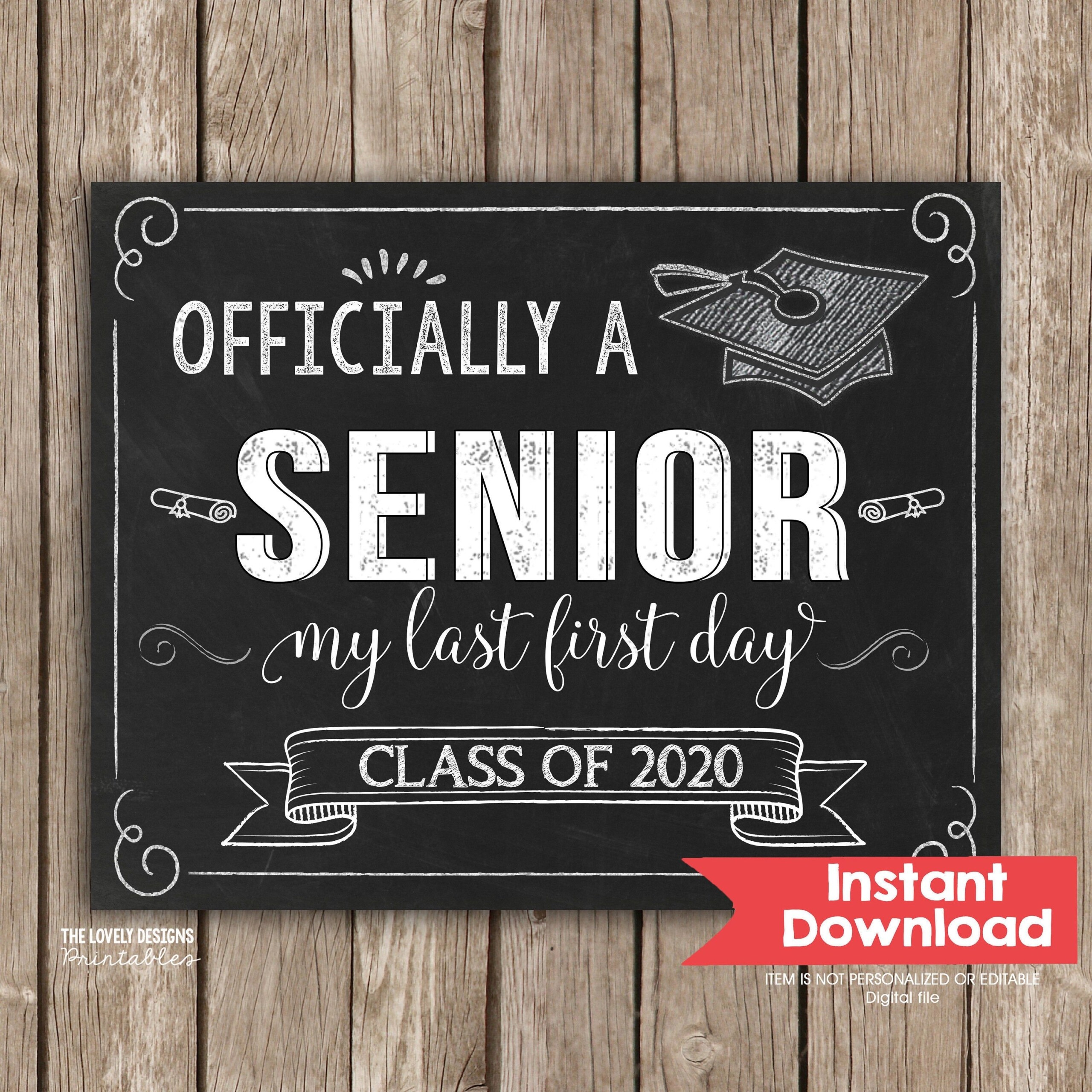 First Day Of Senior Year Free Printable Printable Templates Free