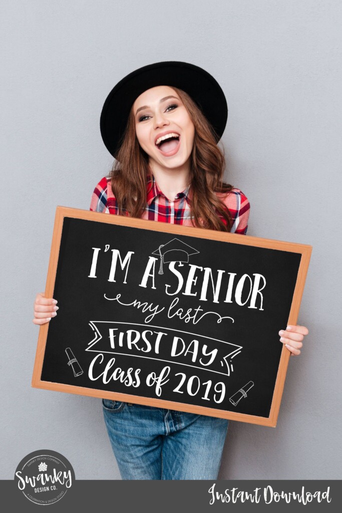 First Day Of Senior Year Sign Free Printable