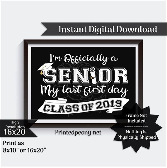 First Day Of Senior Year Sign Free Printable