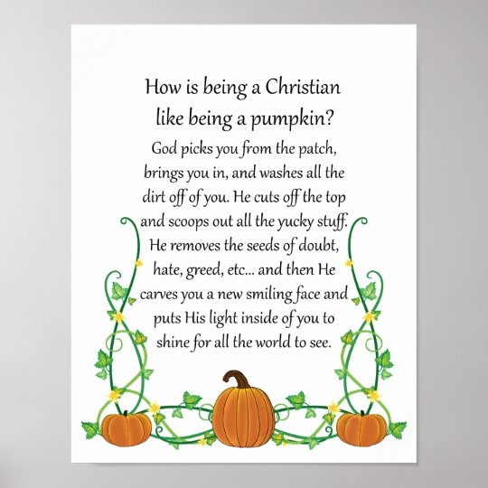 How Is Being A Christian Like Being A Pumpkin Poster Zazzle