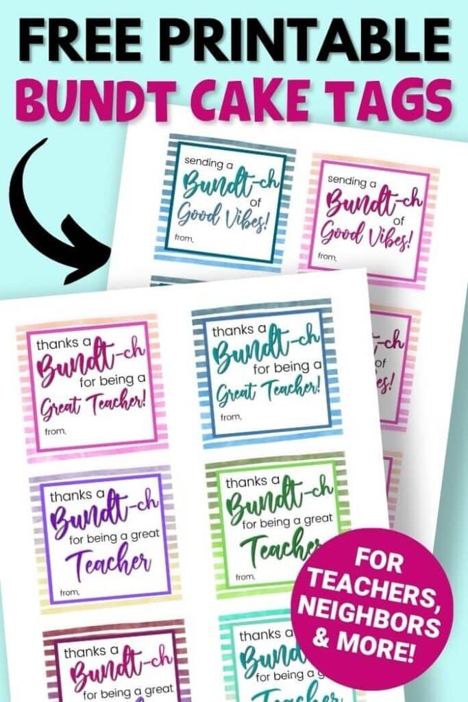 Printable Bundt Cake Gift Tags For Teachers Neighbors And More 