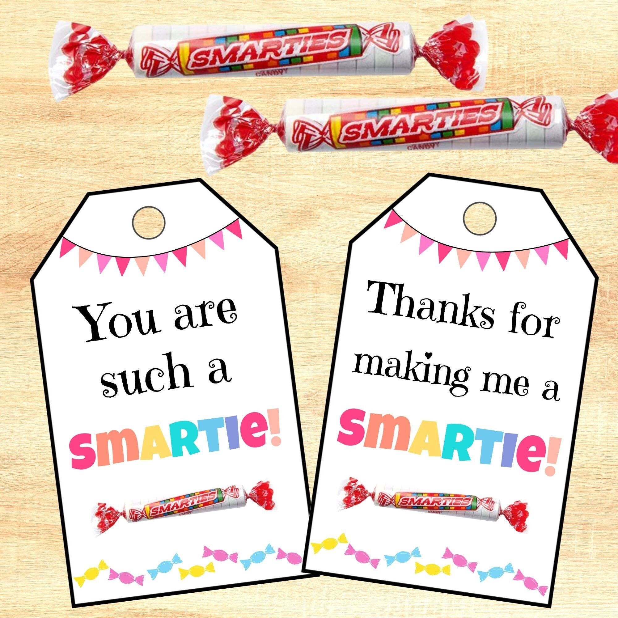 You 39 re Such A Smartie And Thanks For Making Me A Smartie Gift Tag Smart